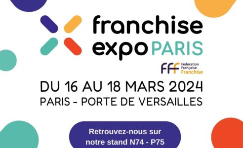 Venez nous rencontrer lors du salon Franchise Expo Paris